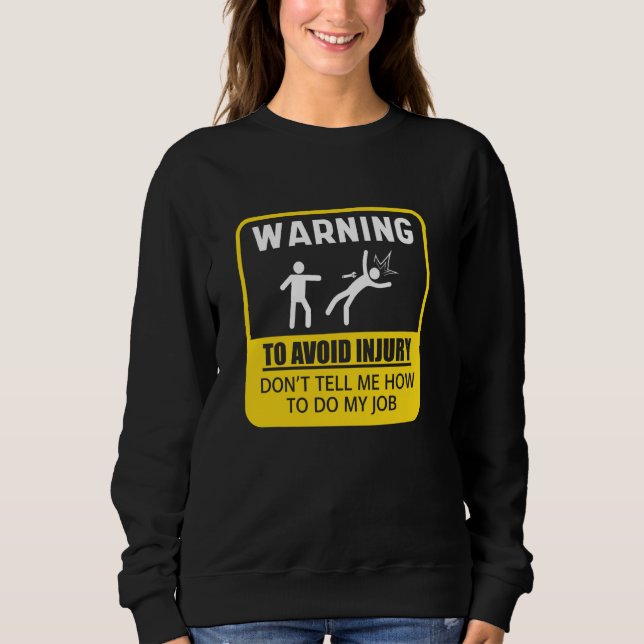 Camiseta Aviso Para Evitar Lesões Não Me Diga Como (Frente)