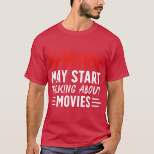 Camiseta Aviso Pode Começar a Falar Sobre Filmes retrô