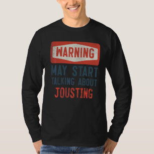 Camiseta Aviso Pode Começar A Falar Sobre Jouster