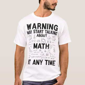 Camiseta Aviso Pode Começar a Falar Sobre Matemática Engraç