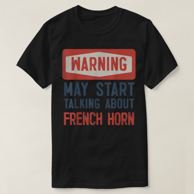Camiseta Aviso Pode Começar A Falar Sobre O Corno2 Francês (Frente do Design)