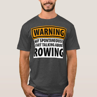 Camiseta Aviso Pode Começar A Falar Sobre Rowi Espontaneame