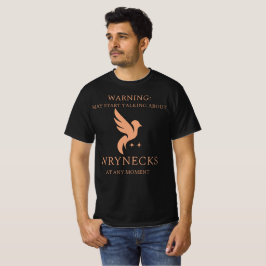 Camiseta Aviso: Pode começar a falar sobre torcicolos obser