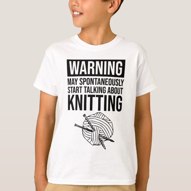 Camiseta Aviso - Pode Começar a Falar Sobre Tricô (Frente)