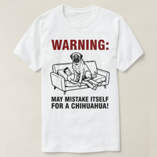 Camiseta Aviso Pode Confundir-se com Chihuahua-Mastiff