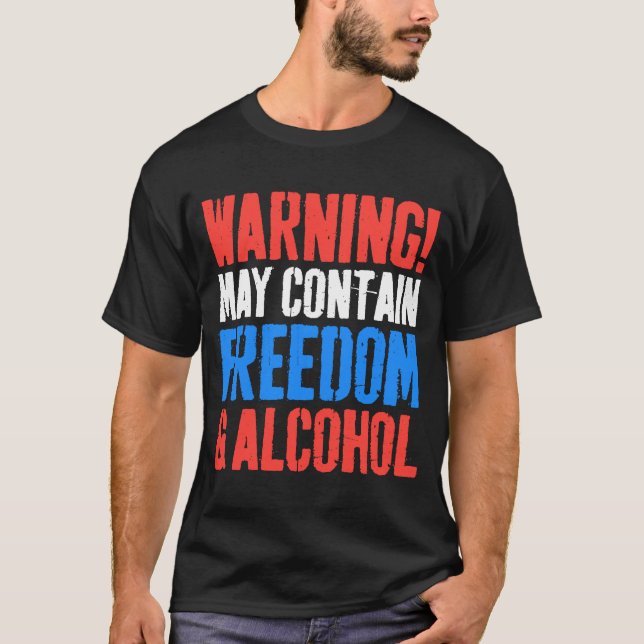 Camiseta Aviso pode conter liberdade e álcool 4 de julho (Frente)