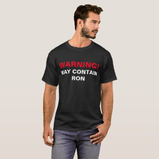 CAMISETA AVISO: PODE CONTER RON!