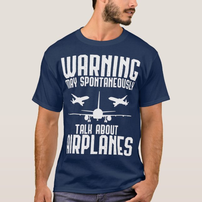 Camiseta Aviso Pode Falar Espontaneamente Sobre Aviões (Frente)