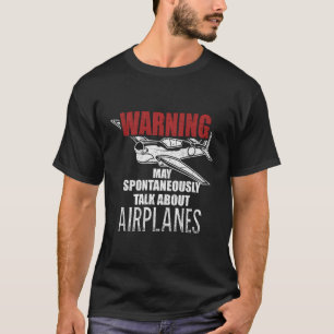 Camiseta Aviso Pode Falar Espontaneamente Sobre Aviões Avi