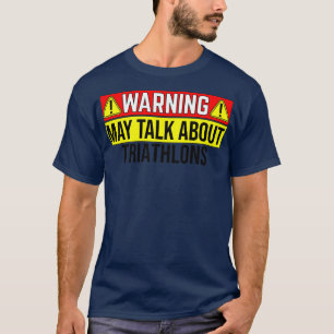 Camiseta AVISO Pode Falar Sobre Triathlons