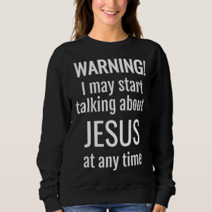 Camiseta Aviso! Posso Começar A Falar De Jesus Em Qualquer