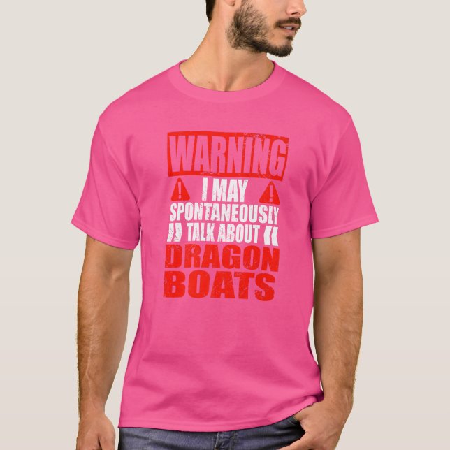 Camiseta Aviso Posso Falar Espontaneamente Sobre O Dragão B (Frente)