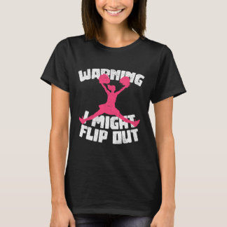 Camiseta Aviso: Posso Ficar Louca Por Cheerleading - Cheerl