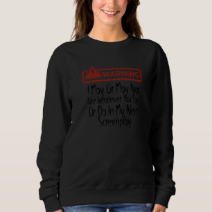 Camiseta Aviso: Posso ou Não Usar Qualquer Coisa Que Você D
