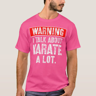 Camiseta Aviso Que Falo Muito De Karate
