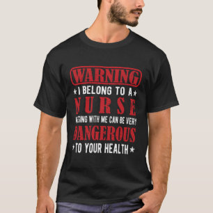 Camiseta Aviso Que Pertenço A Uma Enfermeira Enfermeira Mar