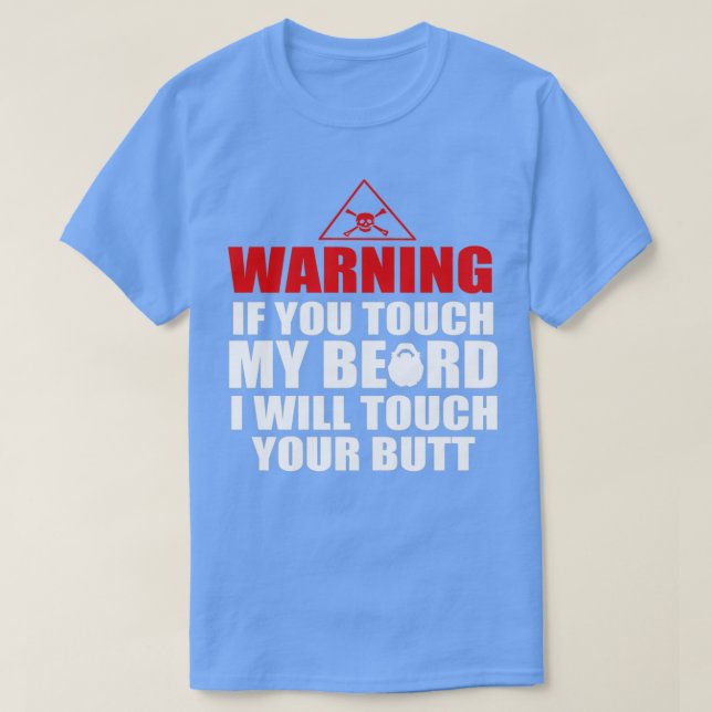 Camiseta Aviso se tocar na minha barba. Vou tocar-te. (Frente do Design)