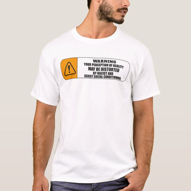 CAMISETA AVISO: SUA PERCEPÇÃO DE REALIDADE PODE SER DISTORC (Frente)