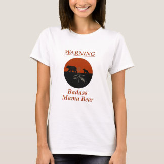 Camiseta Aviso: Urso da mamãe