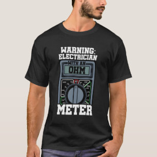 Camiseta Avisos Elétrico Ohm Meter Eletrônicos Construir