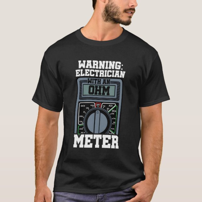 Camiseta Avisos Elétrico Ohm Meter Eletrônicos Construir (Frente)
