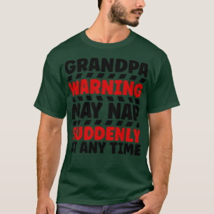 Camiseta Avô Advertência Pode Dormir De Repente A Qualquer