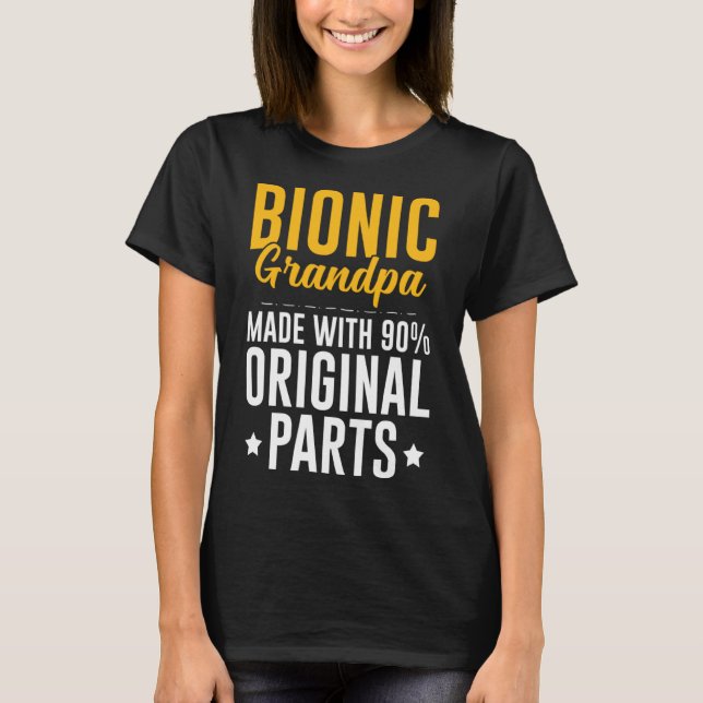Camiseta Avô Bionic Men Knee Hip Replacement 90 Origina (Frente)