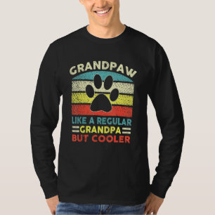 Camiseta Avô Como Um Vovô Comum, Mas Um Cão Mais Frio