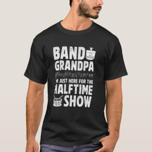 Camiseta Avô da Banda Está Aqui Para a Banda Marcial do Int