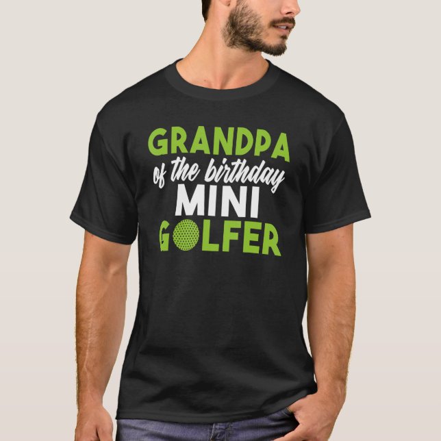 Camiseta Avô do aniversário do Mini Golfer (Frente)