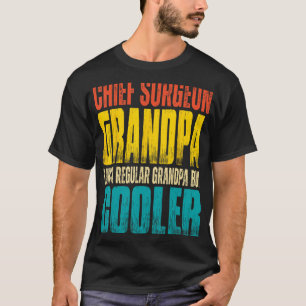 Camiseta Avô do cirurgião-chefe como um vovô normal