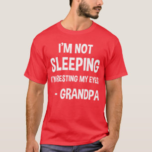 Camiseta Avô Dormindo Humor Engraçado Não Estou Dormindo Na