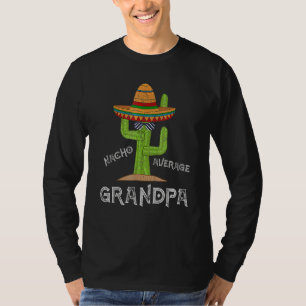 Camiseta Avô Humor Dizendo Nacho Média Avô