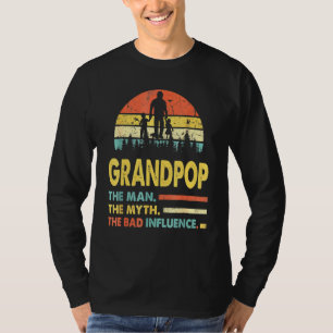 Camiseta Avô O Homem O Mito A Má Influência Pai