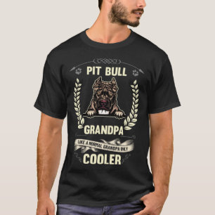 Camiseta Avô Pit Bull Como Um Avô Normal Só Que Mais Legal