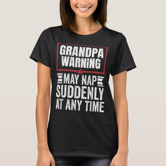 Camiseta Avô Pode Dormir A Qualquer Momento Gráfico Do Avô (Frente)
