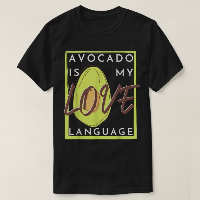 Camiseta Avocado é minha língua de amor (Frente do Design)