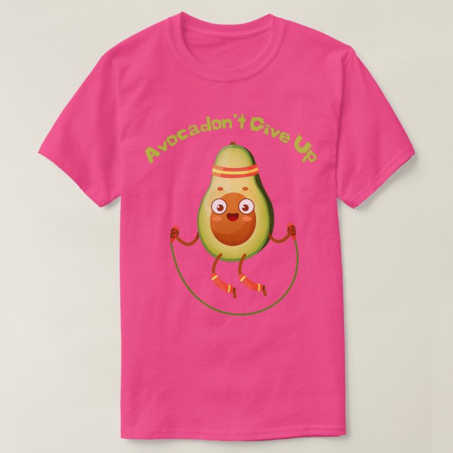 Camiseta Avocadonx27t Desistir do Avocardio Avocado Vegan V (Frente do Design)