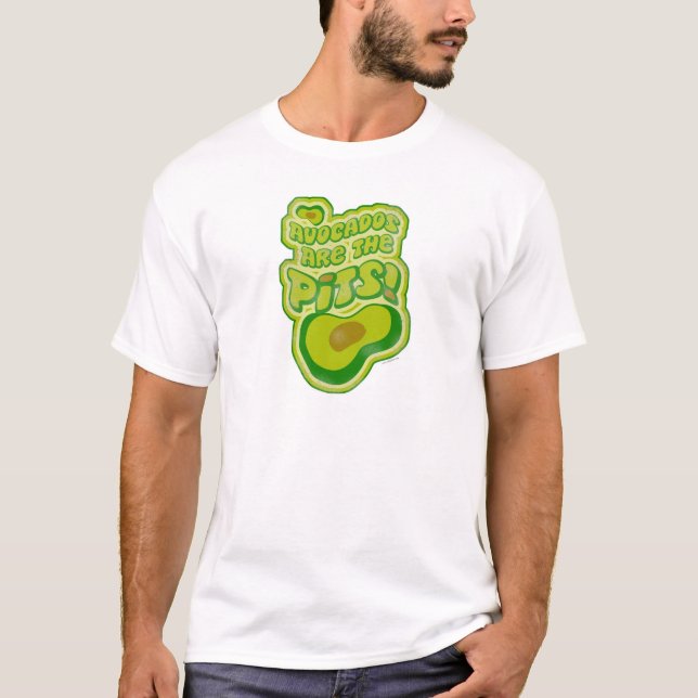 Camiseta Avocados São O Slogan Engraçado Dos Pits (Frente)