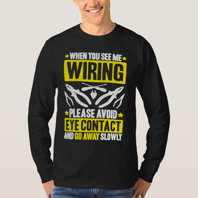 Camiseta Avoid Eye Contact Electrician (Frente)