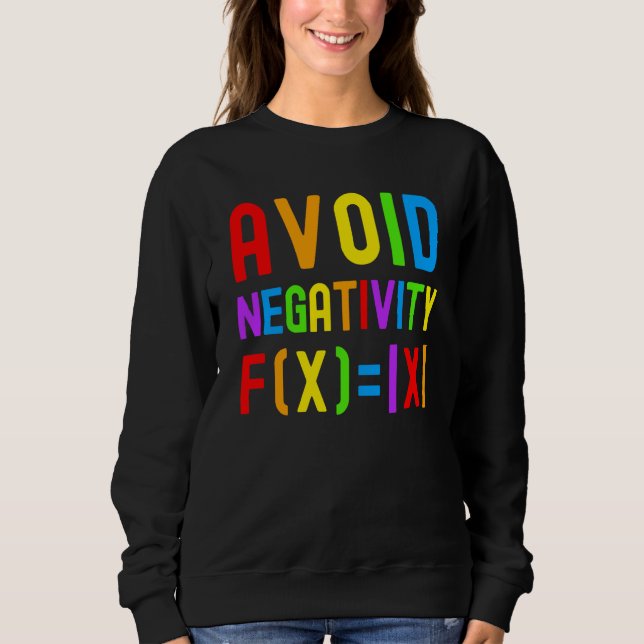Camiseta Avoid Negativity  Kids Math Math Equation Math Gee (Frente)