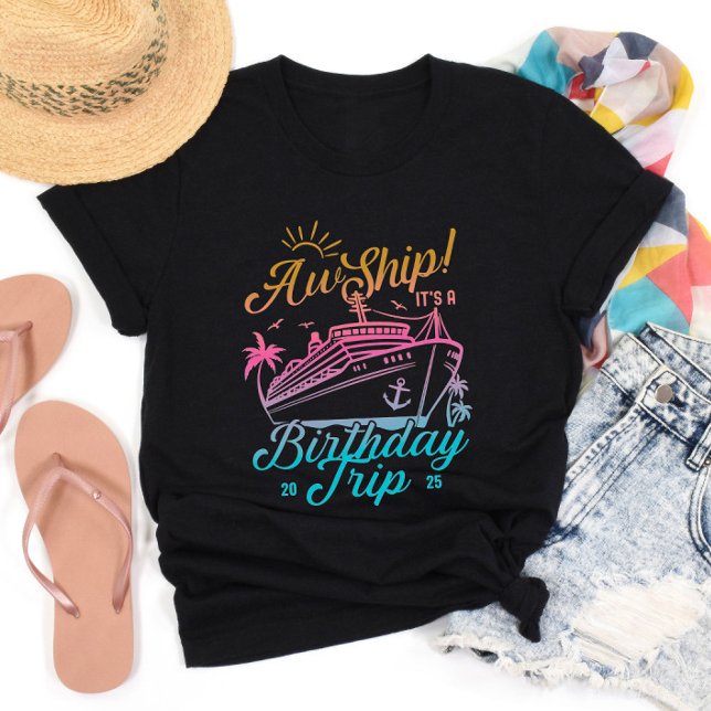Camiseta Aw Ship Custom Birthday Cruise Group Combinação (Criador carregado)