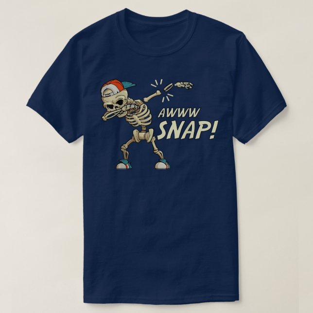 Camiseta Aw Snap Broken Arm Dab Skeleton Injury Wrist Bones (Frente do Design)
