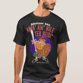 Camiseta AWA AN' BILE YER HEID - Boas-vindas escocesas