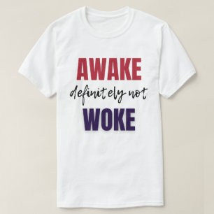 Camiseta Awake Definitivamente Não Acordou
