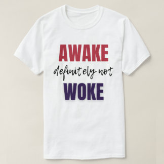 Camiseta Awake Definitivamente Não Acordou