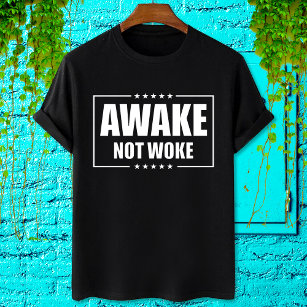 Camiseta Awake não acordou - censura liberal anti-despertad