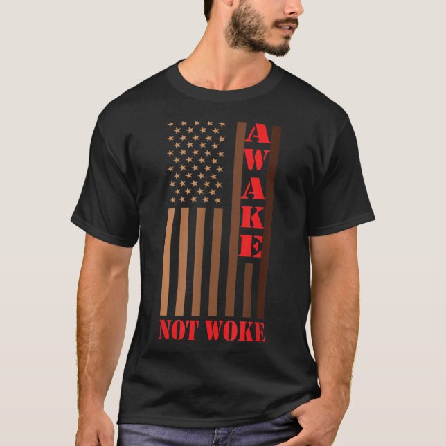 Camiseta Awake Not Woke Anti Censura Cancela Cultura (Frente)