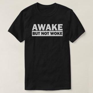 Camiseta Awake Not Woke | Fala Livre