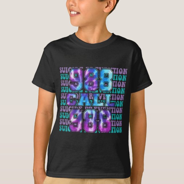Camiseta Awareness Suicide Prevention 988 Tomorrow Needs Yo (Frente)